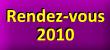Visitez le site du rendez-vous 2010